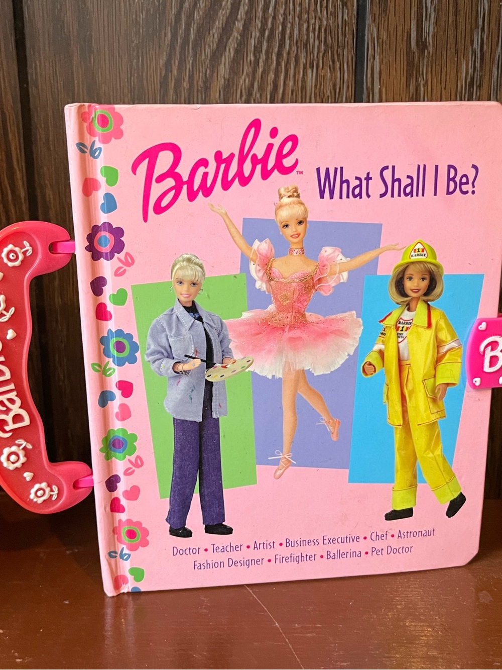Barbie What Shall I Be? Board Book, Illustrated, Handle, Rita Balducci, 1999